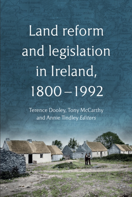 Coperta cărții 'Land Reform and Legislation in Ireland, 1800-2024 - Tony Mccarthy'