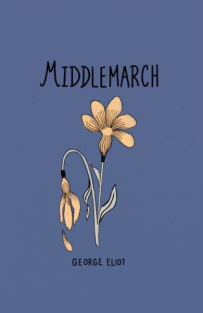 Middlemarch (Collector's Edition) - George Eliot