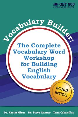 Vocabulary Builder - The Complete Vocabulary Word Workshop for Building English Vocabulary - Kazim Mirza