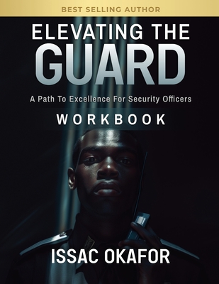 Coperta cărții 'Elevating the Guard Workbook - Issac Okafor'