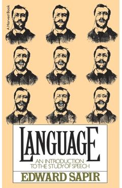 Language: Intro to Study of Speech - Edward Sapir
