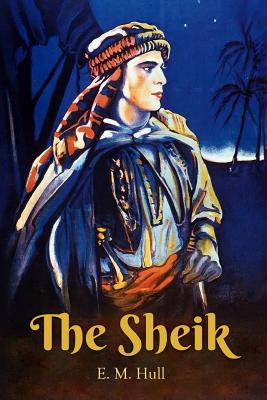 The Sheik - Edith Maude Hull