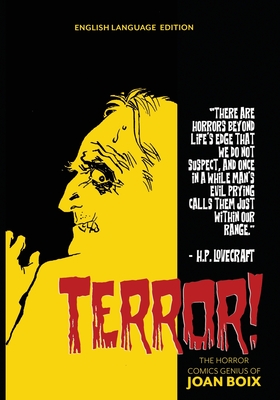 Terror!: The Horror Comics Genius of Joan Boix Softcover edition - Bill Cunningham