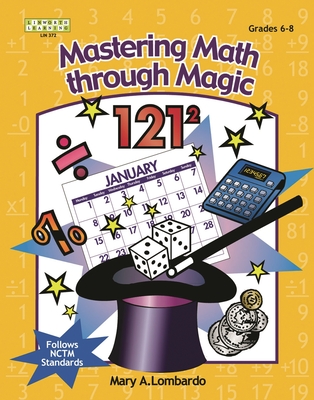 Mastering Math Through Magic - Mary A. Lombardo