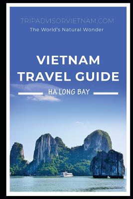 Vietnam Travel Book: Ha Long Bay - The World - Tripadvisorvietnam Books