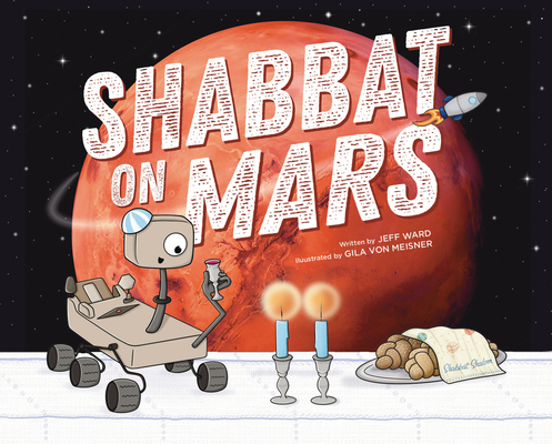 Shabbat on Mars - Jeff Ward