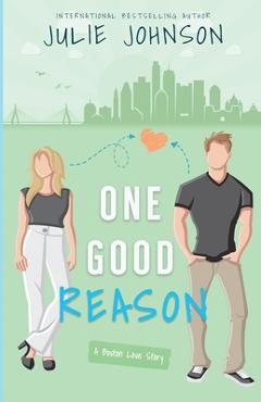 Coperta cărții 'One Good Reason - Julie Johnson'