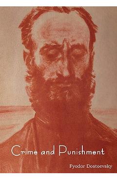 Coperta cărții 'Crime and Punishment - Fyodor Mikhailovich Dostoevsky'
