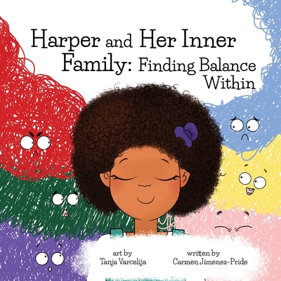 Harper and Her Inner Family: Finding Balance Within - Carmen Jimenez-pride