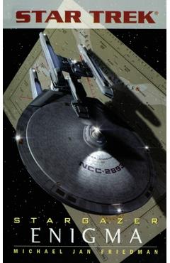 Coperta cărții 'Star Trek: The Next Generation: Stargazer: Enigma - Michael Jan Friedman'