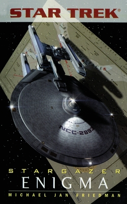 Coperta cărții 'Star Trek: The Next Generation: Stargazer: Enigma - Michael Jan Friedman'