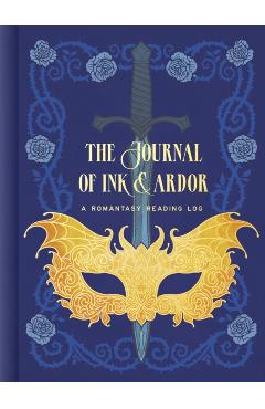 The Journal of Ink & Ardor: A Romantasy Reading Log -