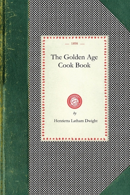 Golden Age Cook Book - 