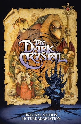 Jim Henson's the Dark Crystal Original Motion Picture Adaptation - David Anthony Kraft