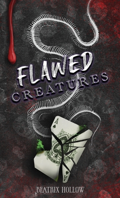 Flawed Creatures - Beatrix Hollow