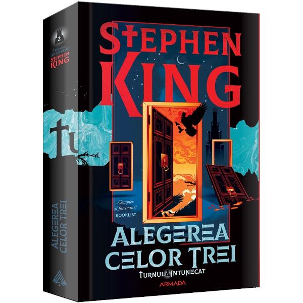 Alegerea celor trei. Seria Turnul Intunecat Vol.2 - Stephen King