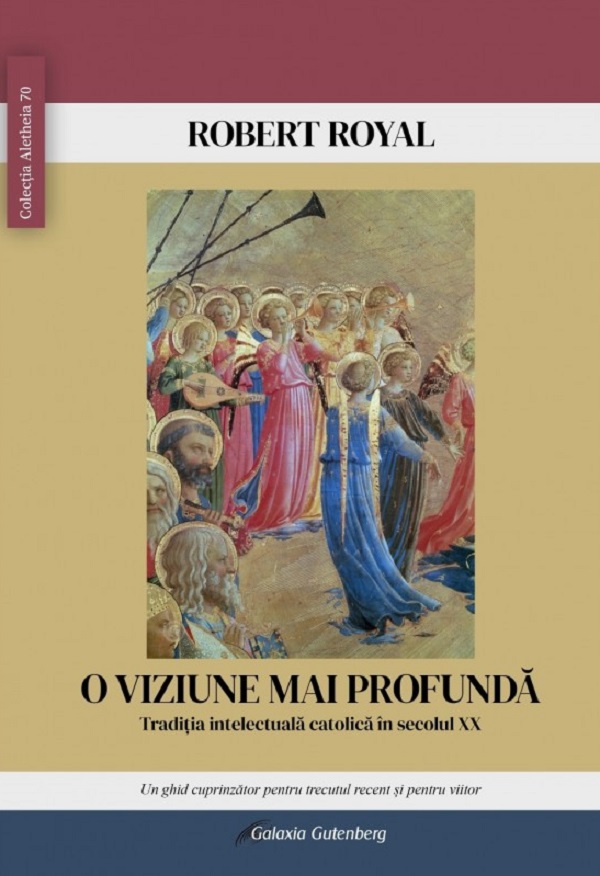 O viziune mai profunda - Robert Royal