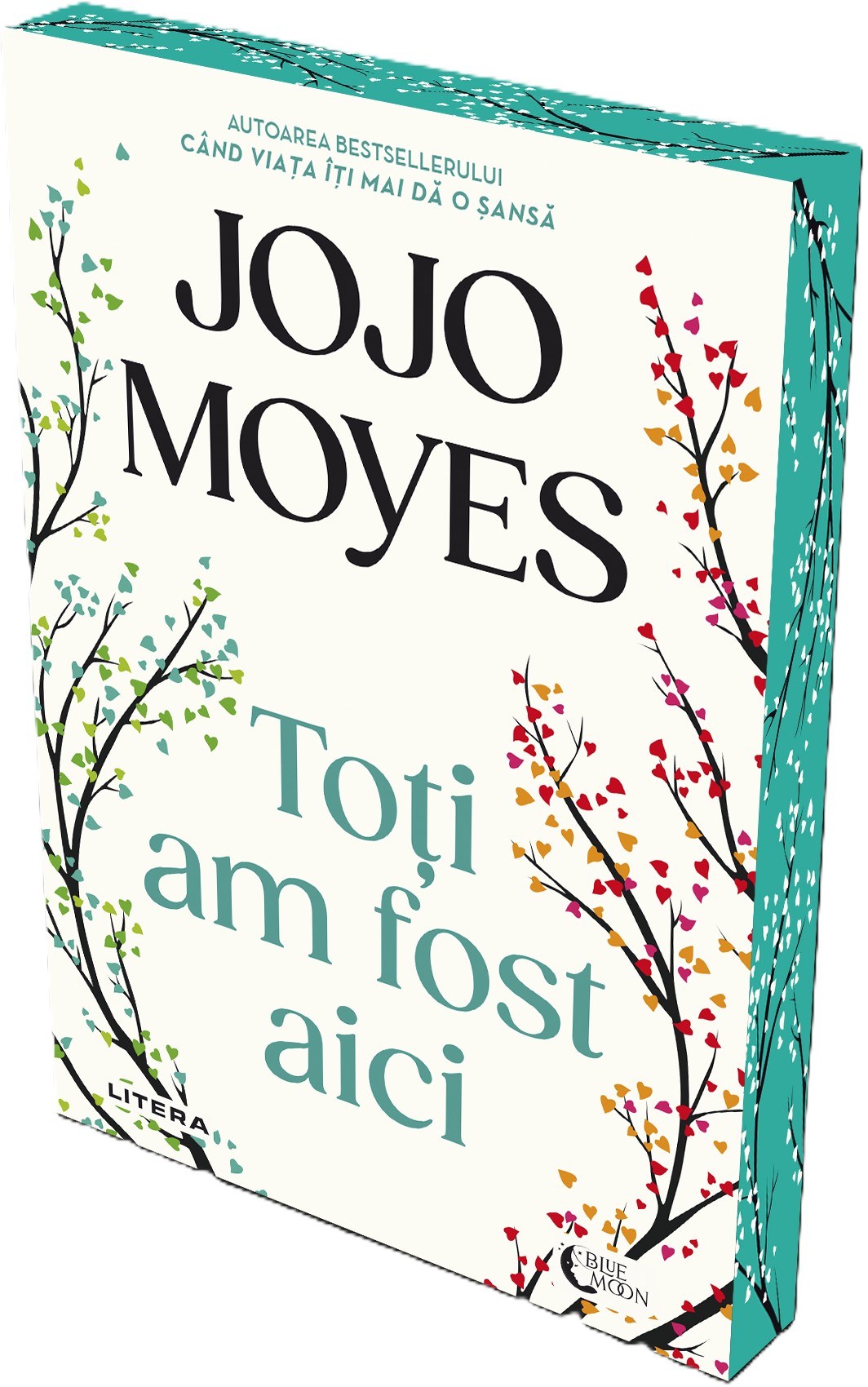 Toti am fost aici - Jojo Moyes