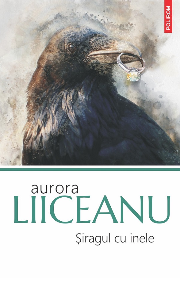 Siragul cu inele - Aurora Liiceanu