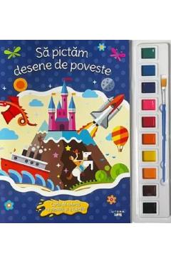 Coperta cărții 'Să pictăm desene de poveste. Carte de colorat cu pensula și acuarele'