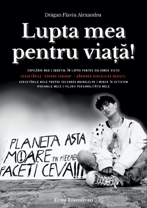 Lupta mea pentru viata! - Flaviu Alexandru Dragan