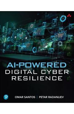 Coperta cărții 'AI-Powered Digital Cyber Resilience - Omar|radanliev Santos'