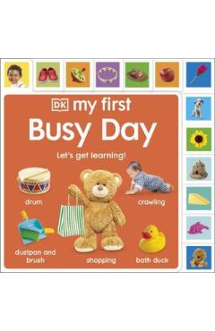 Coperta cărții 'My First Busy Day -'