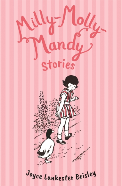 Milly-Molly-Mandy Stories - Joyce Lankester Brisley