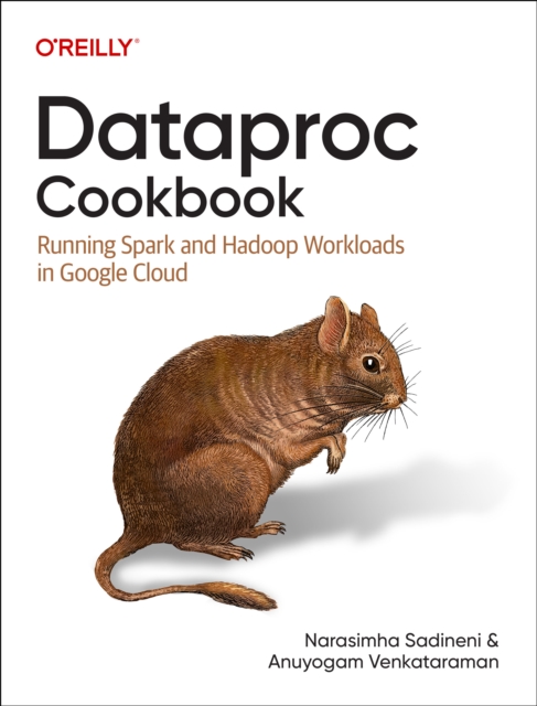 Dataproc Cookbook - Narasimha|venkataraman Sadineni