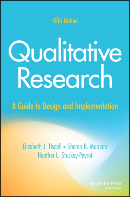 Qualitative Research - Elizabeth J. (pennsylvania State University)|merriam Tisdell