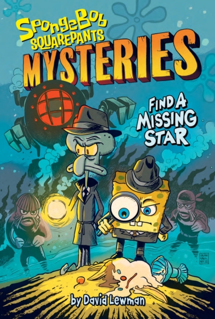 Find a Missing Star (SpongeBob SquarePants Mysteries #1) - David Nickelodeon|lewman