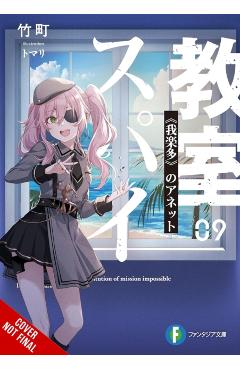 Spy Classroom, Vol. 9 (Light Novel) -