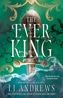 The Ever King - Lj Andrews