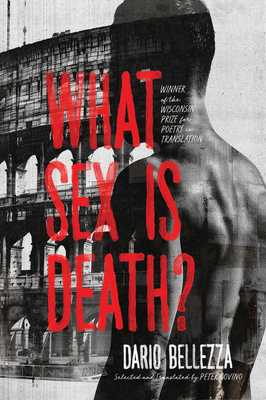 What Sex Is Death? - Dario Bellezza