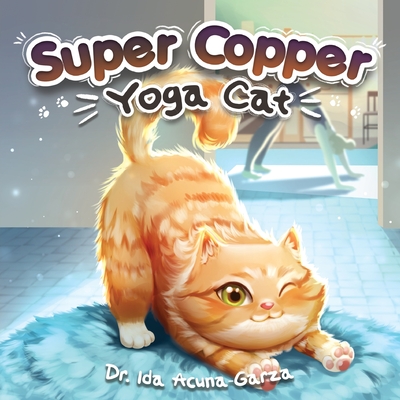 Super Copper-Yoga Cat - Ida Acuña-garza