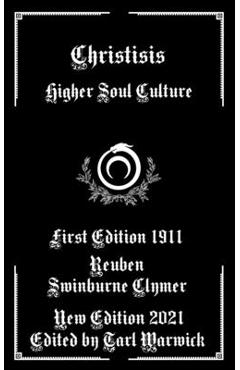 Coperta cărții 'Christisis: Higher Soul Culture - Reuben Swinburne Clymer'