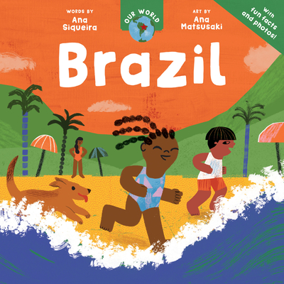 Our World: Brazil - Ana Siqueira