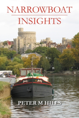 Narrowboat Insights - Peter M. Hills