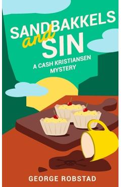 Coperta cărții 'Sandbakkels and Sin - George Robstad'