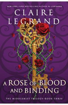 Poza produsului A Rose of Blood and Binding - Claire Legrand