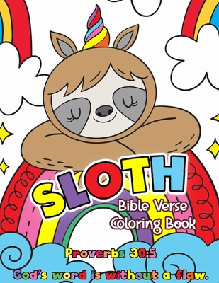 Sloth Bible Verse Coloring Book: Jumbo Bible Word Coloring for Kids Psalm, Proverbs and More - Yolanda Terry