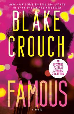 Famous - Blake Crouch