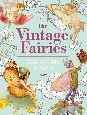 The Vintage Fairies Coloring Book: Hardback Gift Edition - Margaret Tarrant