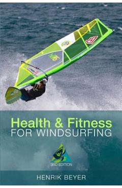 Coperta cărții 'Health & Fitness for Windsurfing - Henrik Beyer'