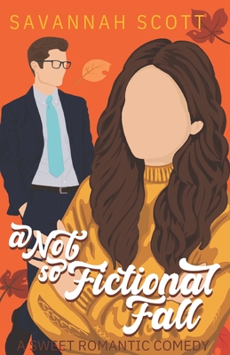 A Not So Fictional Fall: Special Edition Paperback - Savannah Scott