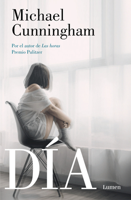 Día / Day - Michael Cunningham