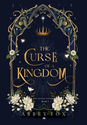 The Curse of a Kingdom - Abbey Fox