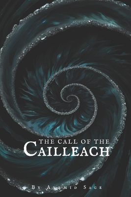 The Call of the Cailleach - Ayrmid Sage