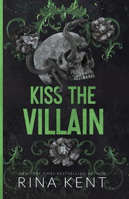 Coperta cărții 'Kiss The Villain: A Dark College MM Romance (Legacy of Gods) - Rina Kent'