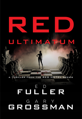 Red Ultimatum: Volume 4 - Edwin D. Fuller